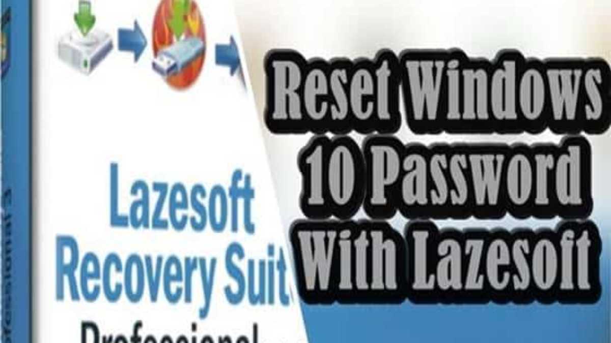 lazesoft windows recovery tutorial