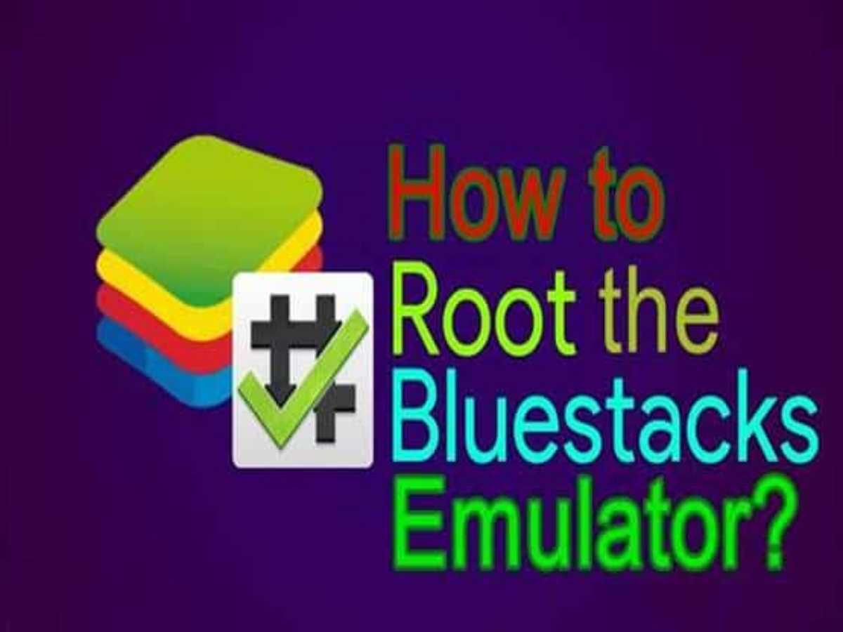 how-to-root-bluestacks-emulator-1200x900.jpg